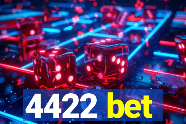 4422 bet